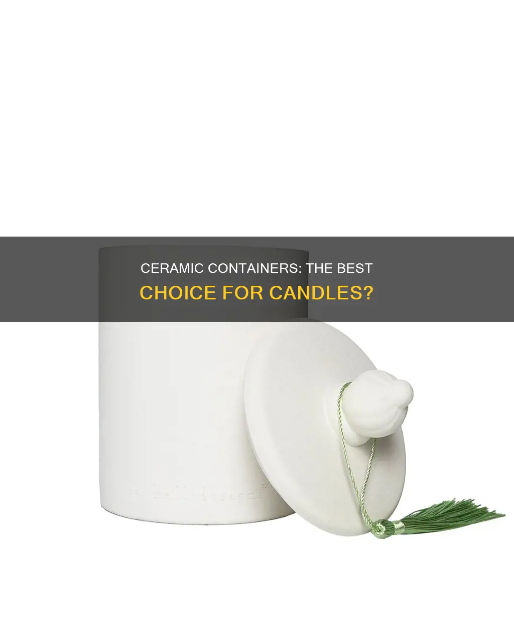 is ceramic good for candles