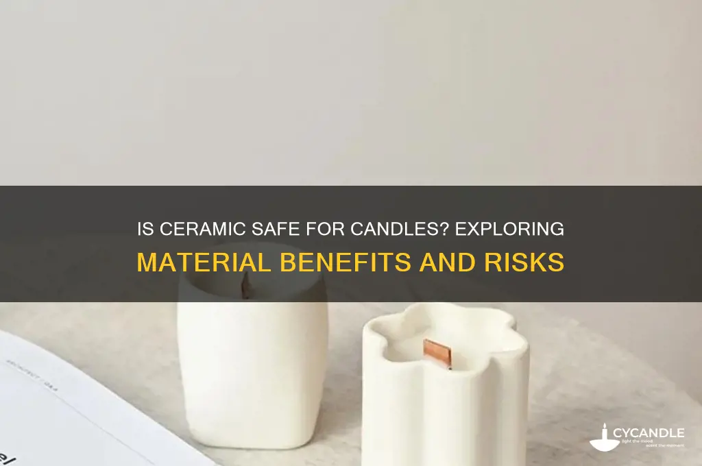 is ceramic safe for candles
