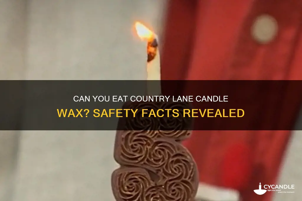 is country lane candle wax edible