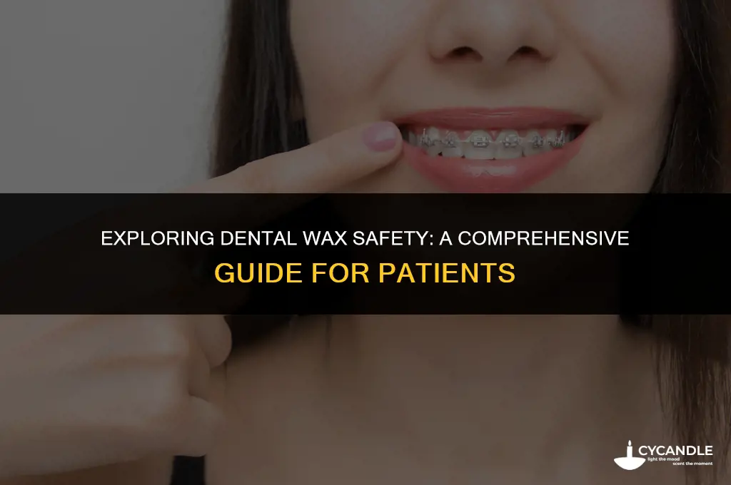 is dental wax safe