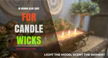 Is E6000 Glue Safe for Candle Wicks? A Comprehensive Guide