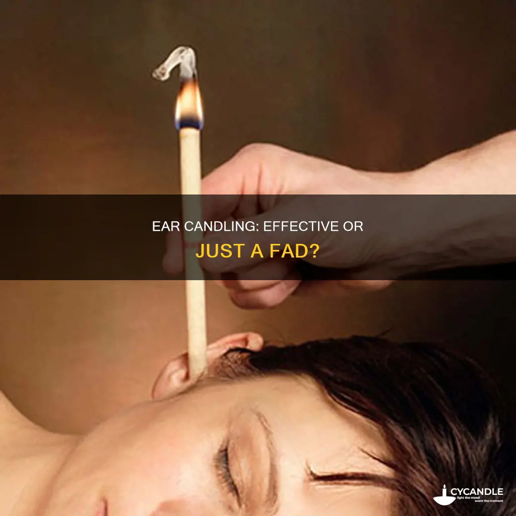 is ear candle effective