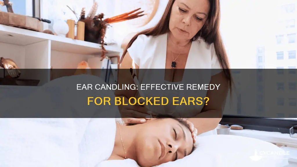 is ear candling good for blocked ears