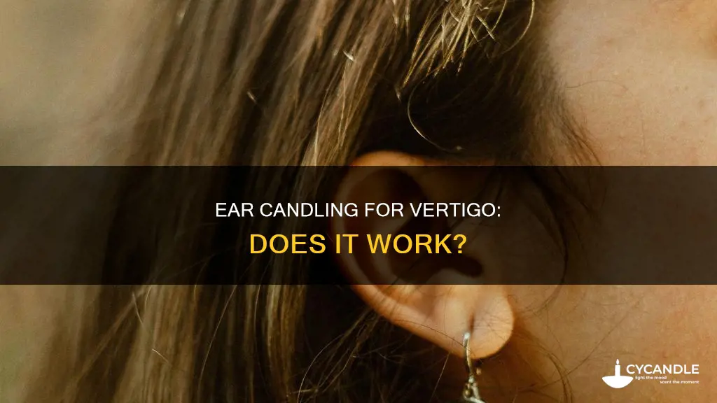 is ear candling good for vertigo