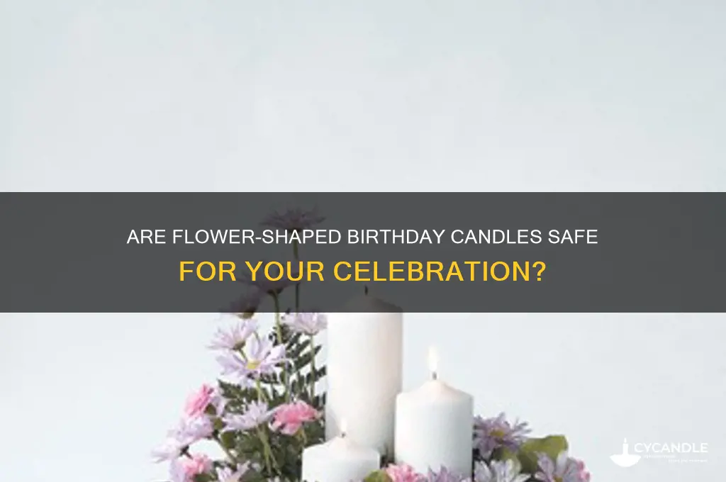 is flower birthday candle safe