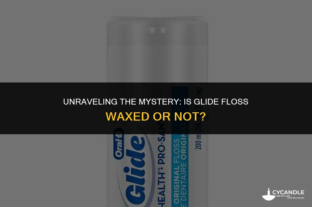 is glide floss waxed