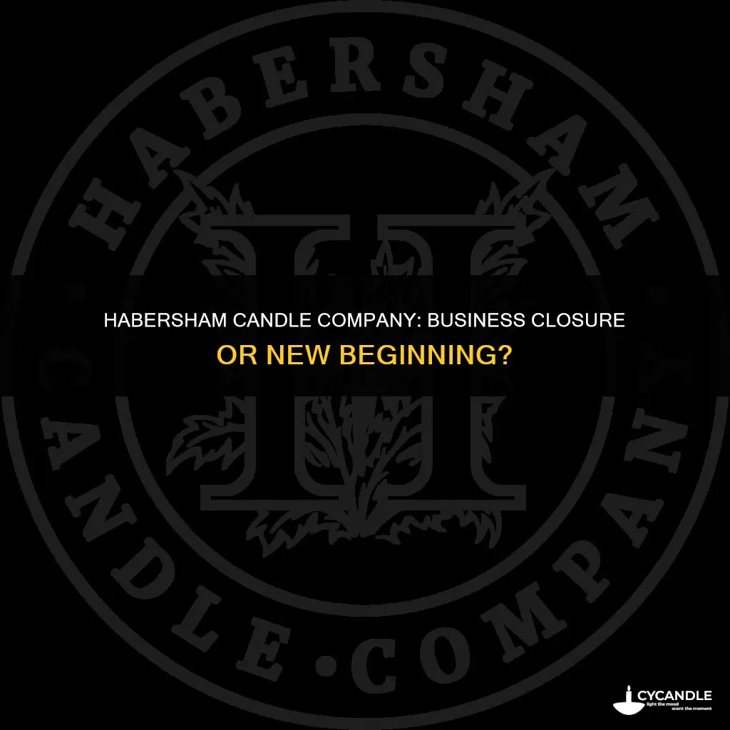 is habersham candle company going out of business