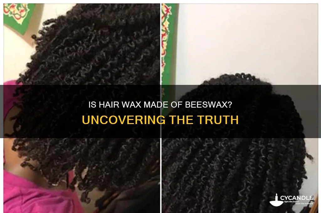 is hair wax made out of beeswax