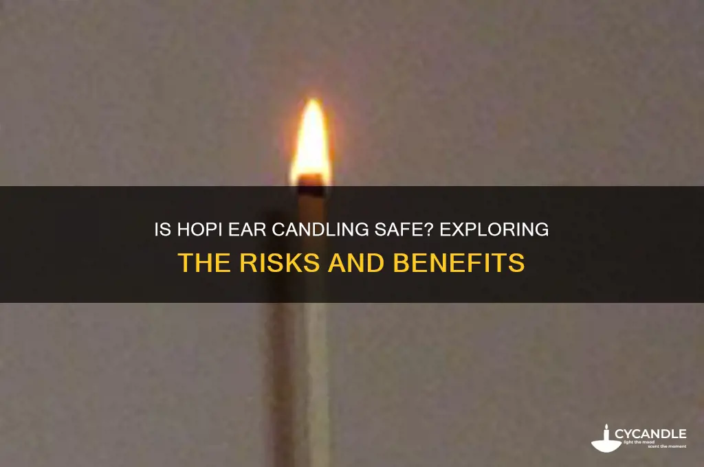 is hopi ear candling safe