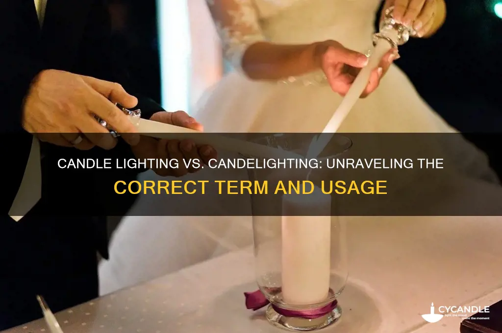 is i candle lighting or candlelighting