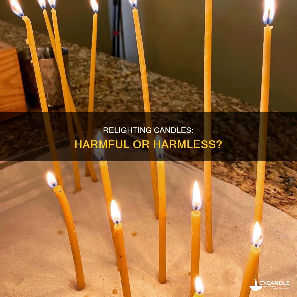 is it bad to keep relighting a candle