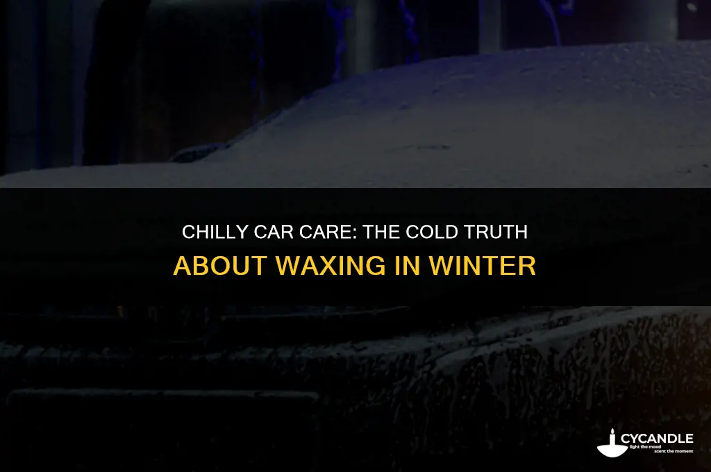 is it bad to wax your car in the cold