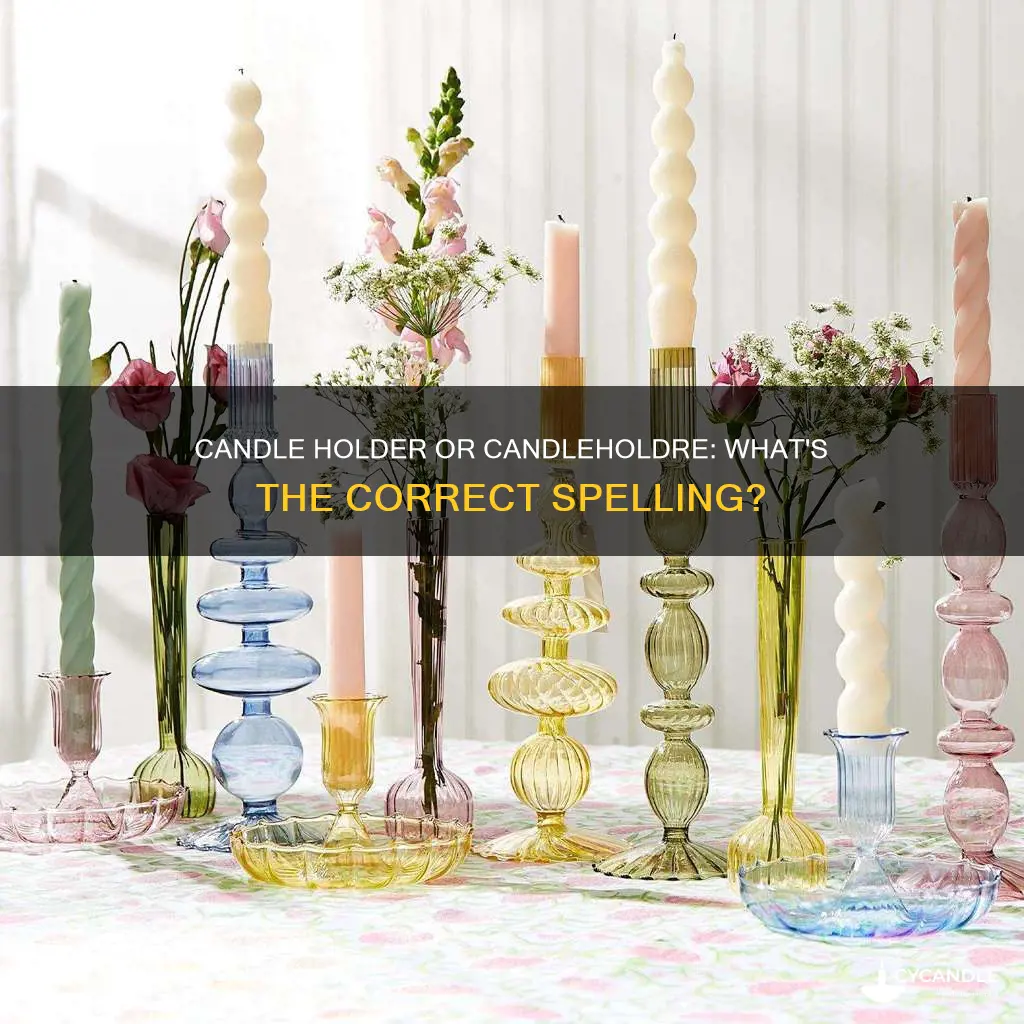 is it candle holder or candleholdre