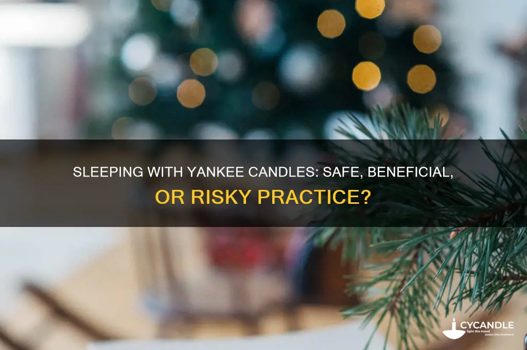 is it good to sleep with yankee candle