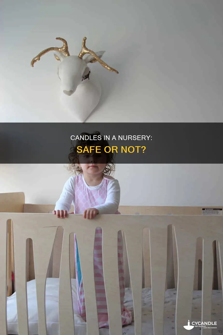 is it ok to have candles in a nursery