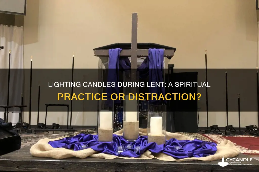 is it ok to light candles during lent