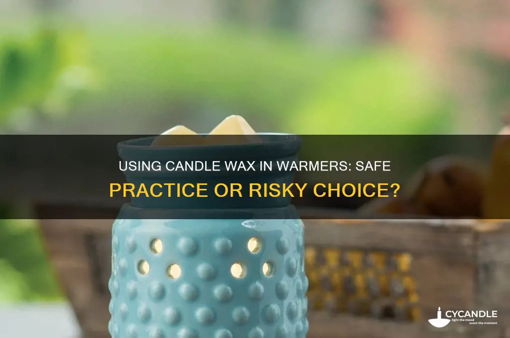 is it ok to use candle wax in warmers