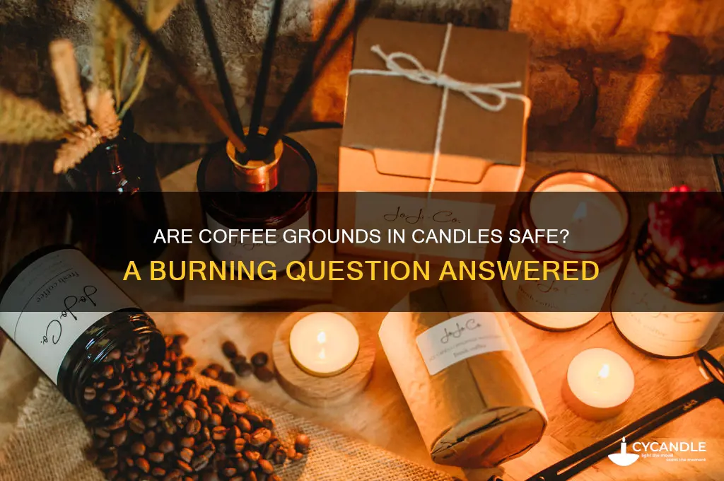 is it safe to put coffee grounds in candles