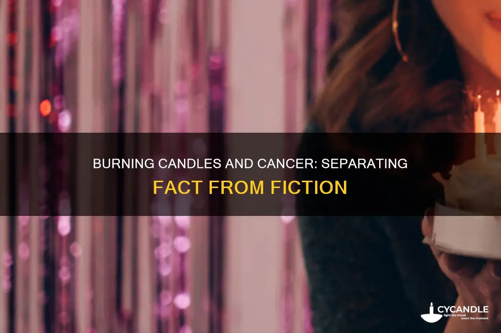 is it true that burning candles causes cancer