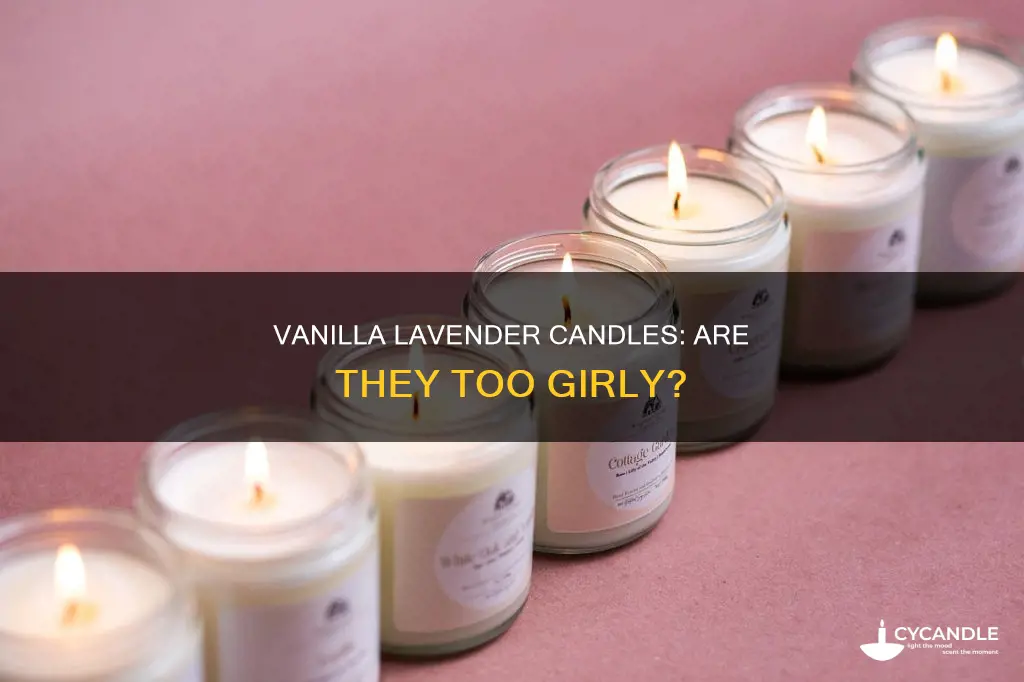 is lavender vanilla candle effeminate to women