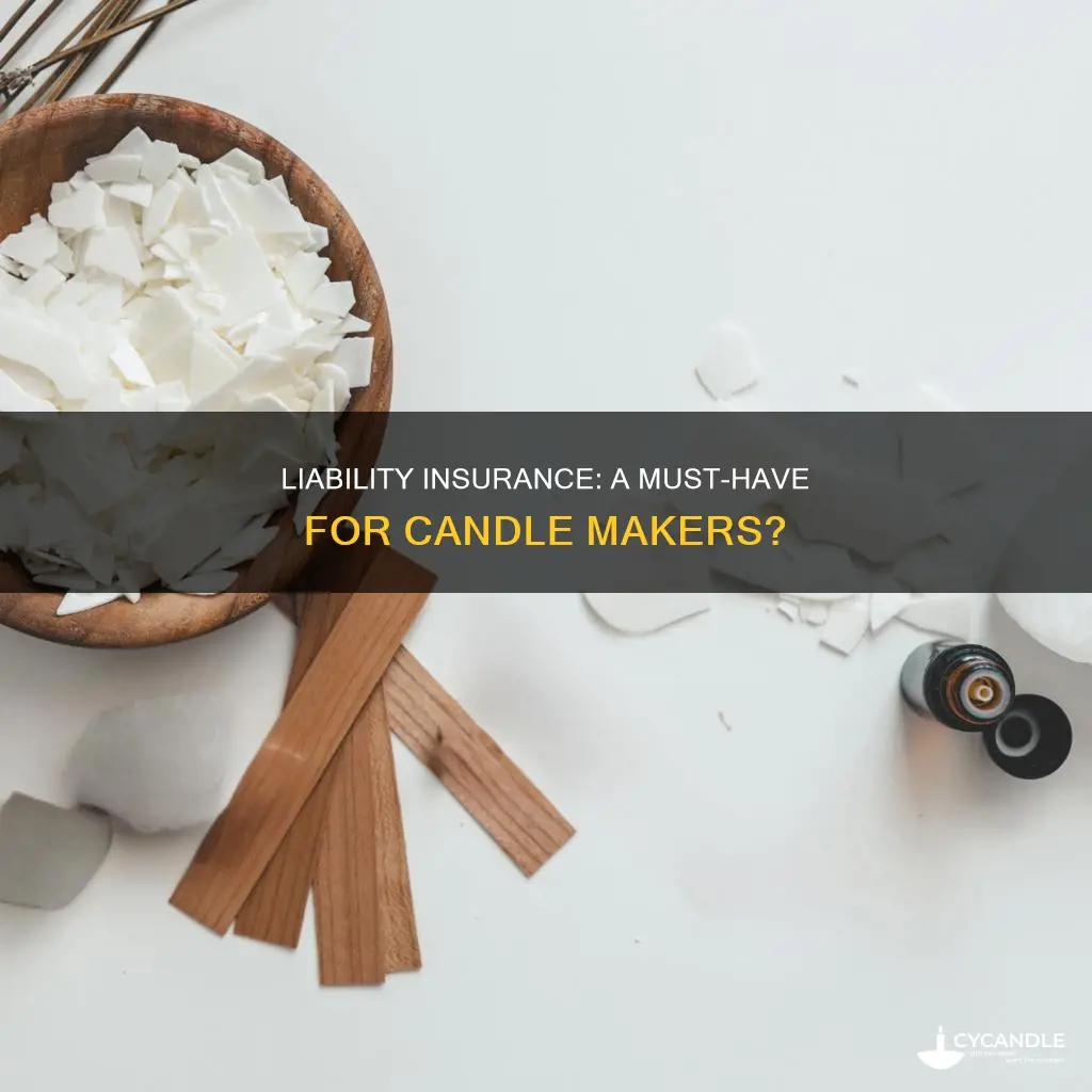 is liability insurance required for candle making