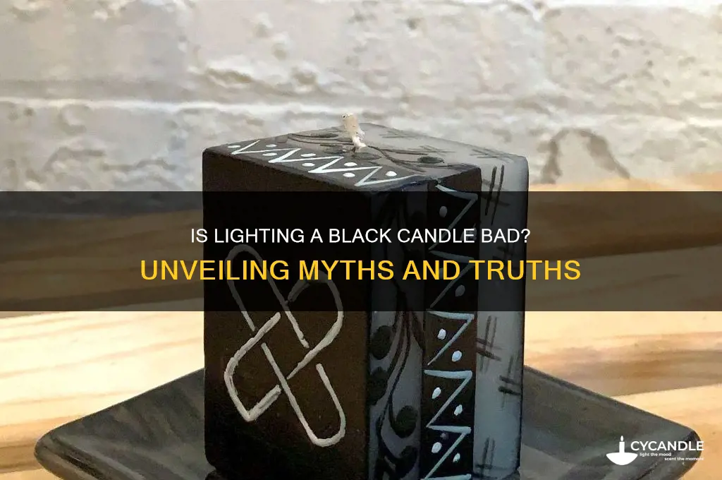 is lighting a black candle bad