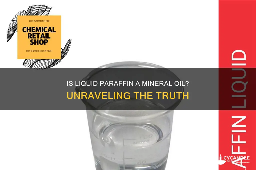 is liquid paraffin a mineral oil