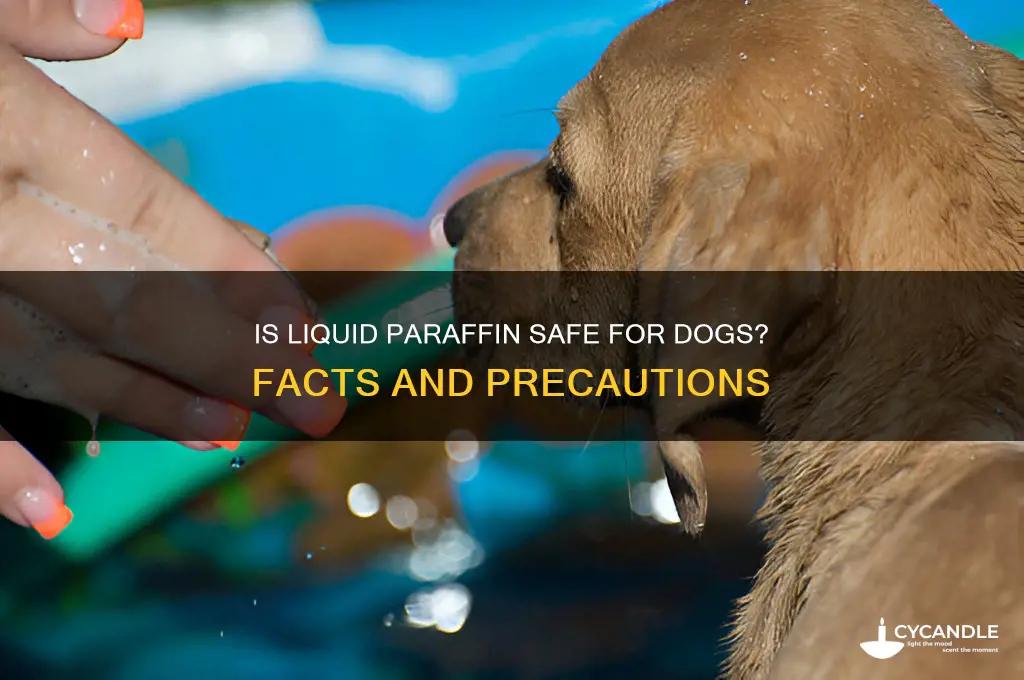 is liquid paraffin safe for dogs