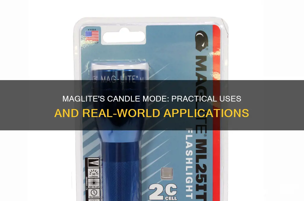 is maglites candle mode used