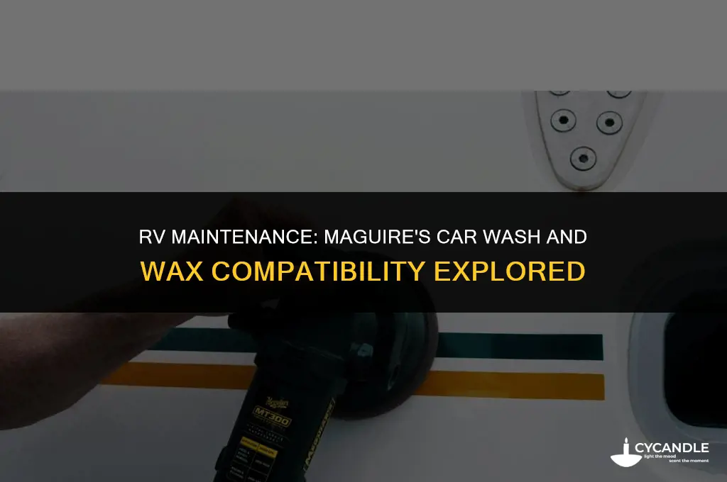 is maguires car wash and wax compatible with rvs
