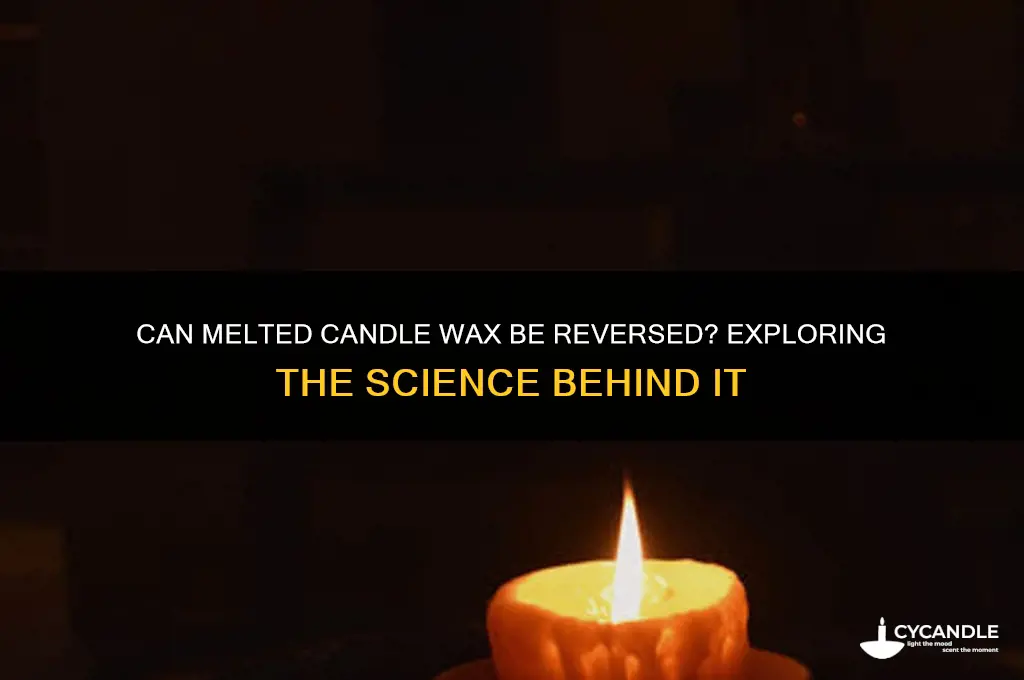 is melting candle wax reversible