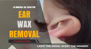Mineral Oil for Ear Wax Removal: Safe, Effective, or Risky?