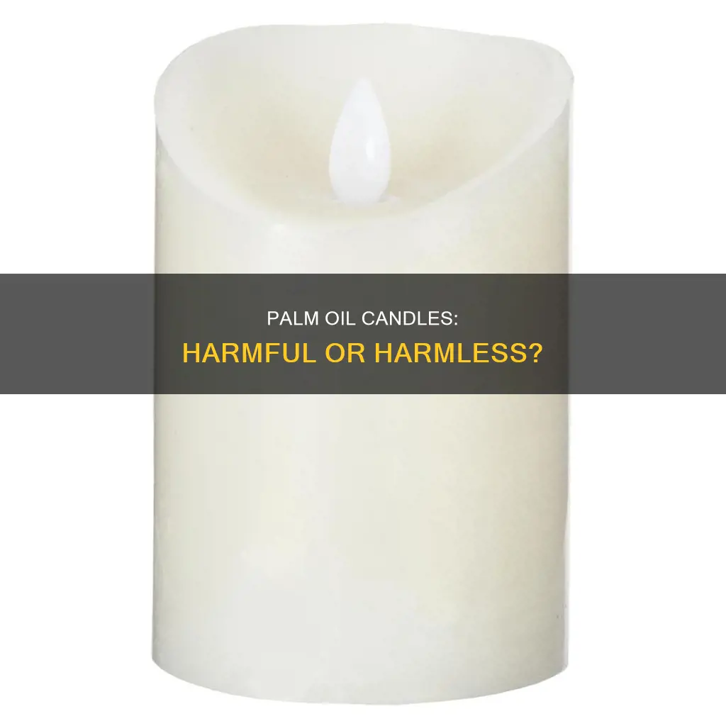 is palm oil in candles bad