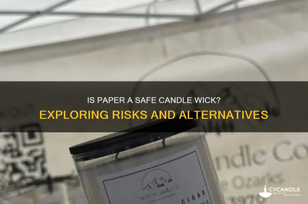 is paper a safe candle wick