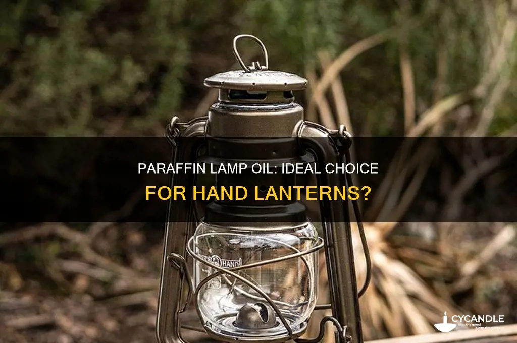 is paraffin lamp oil good for hand lanterns