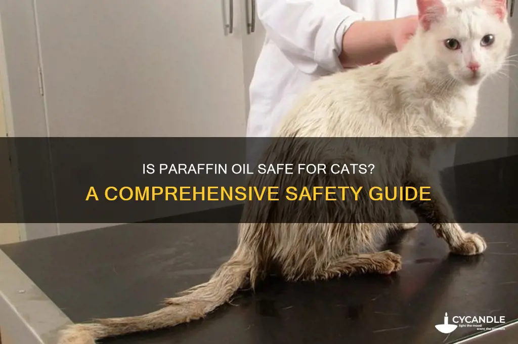 is paraffin oil safe for cats