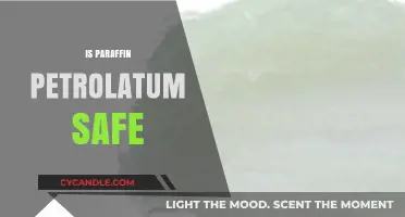 Is Paraffin Petrolatum Safe? Uncovering the Truth and Potential Risks