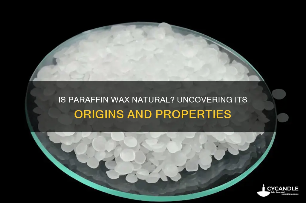 is paraffin wax a natural wax