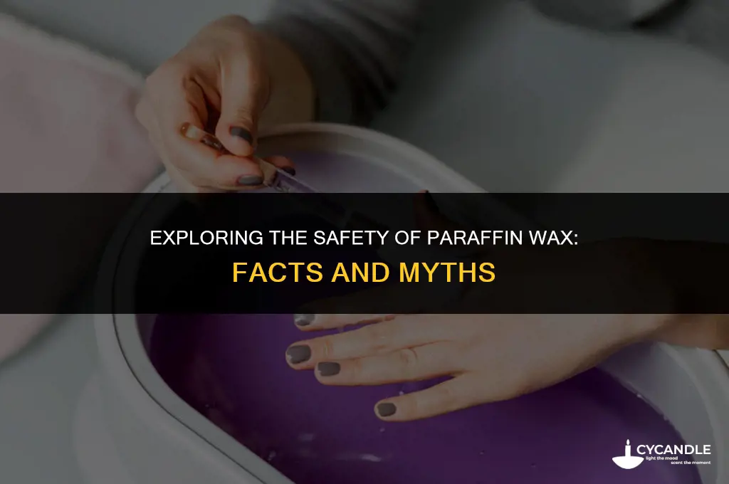 is paraffin wax safe