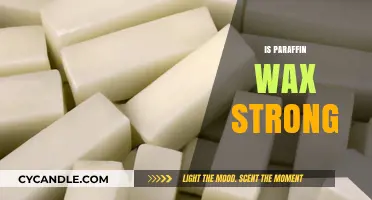 Is Paraffin Wax Strong? Exploring Its Durability and Practical Uses