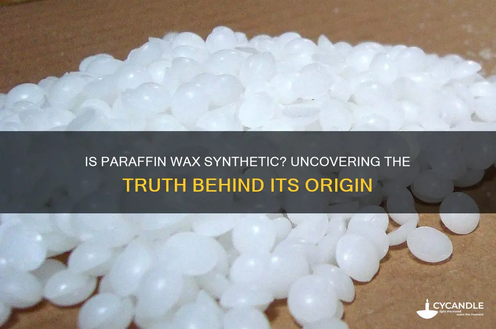 is paraffin wax synthetic