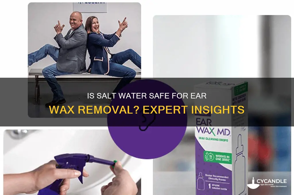 is salt water safe for ear wax removal