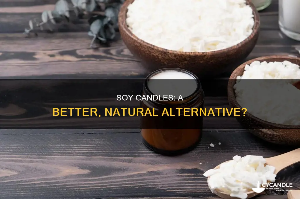 is soy candle better