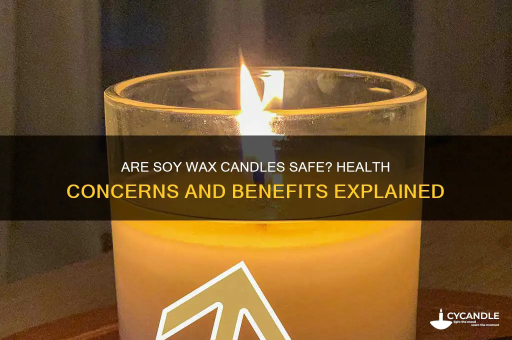 is soy wax candles bad for you