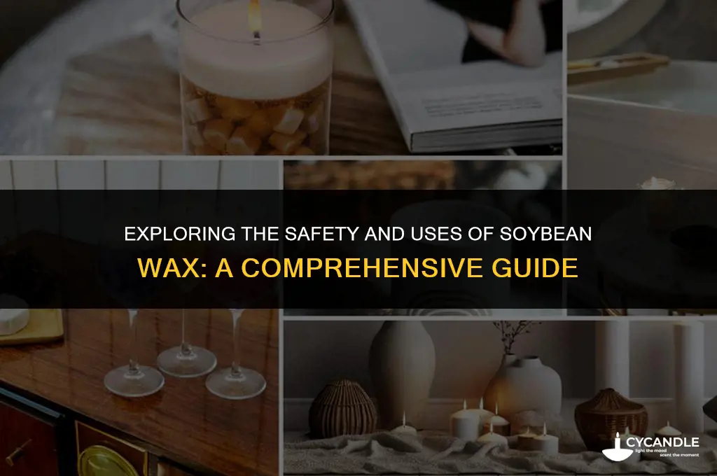 is soybean wax safe