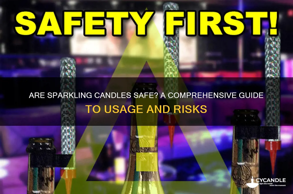 is sparkling candles safe