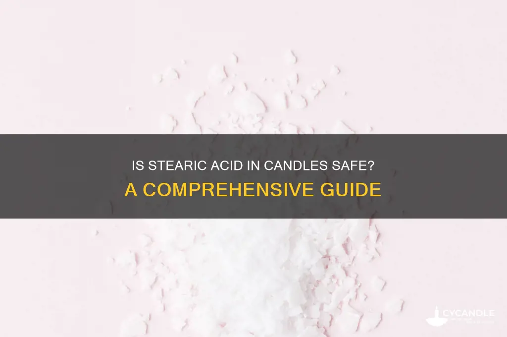 is stearic acid safe in candles
