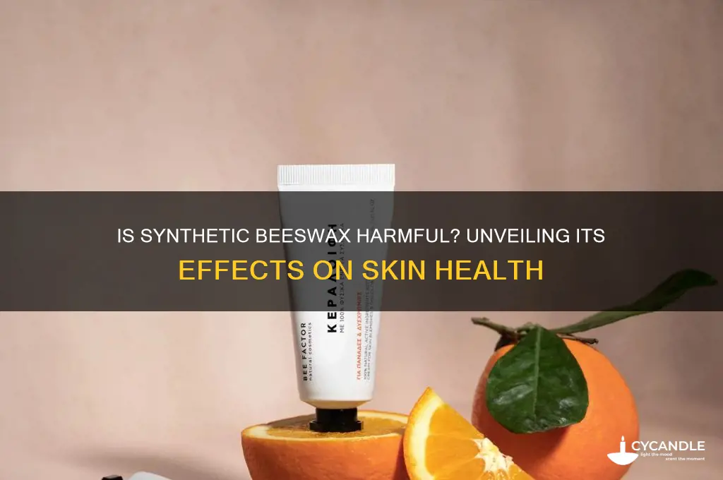 is synthetic beeswax bad for skin