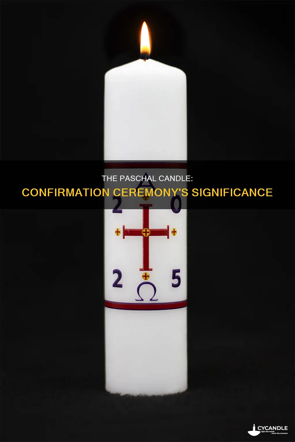 is the paschal candle lit at confirmation