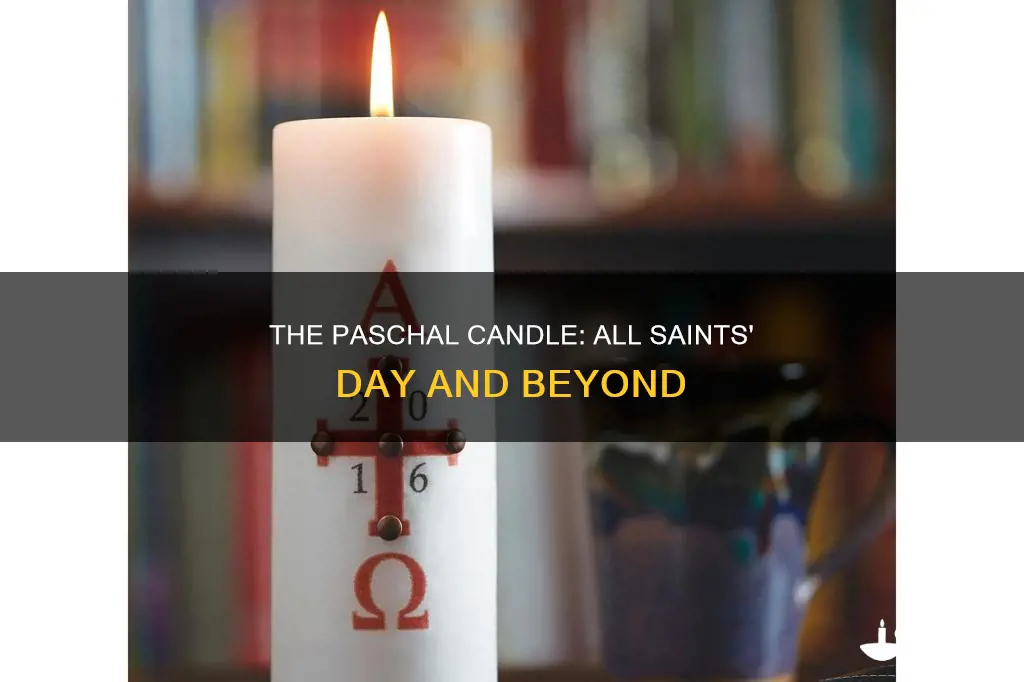 is the paschal candle lit on all saints sunday